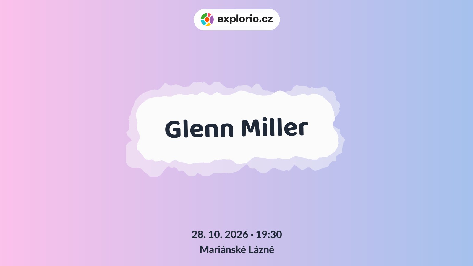 Glenn Miller – divadlo, Hudba a Kino, Mariánské Lázně