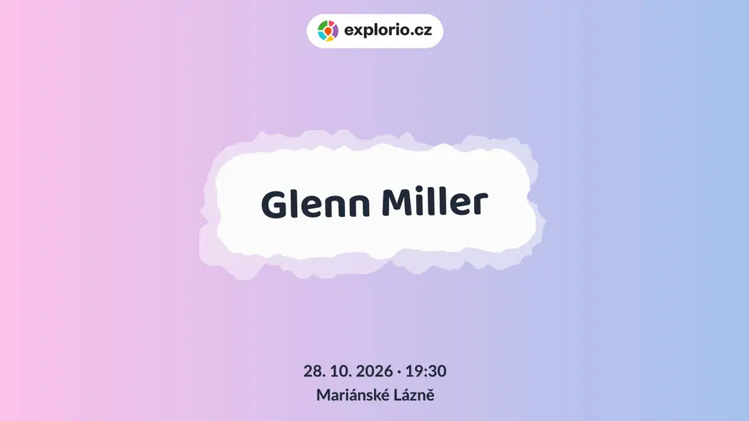 Glenn Miller – divadlo, Hudba a Kino, Mariánské Lázně