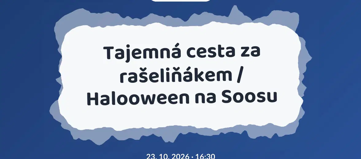 Tajemná cesta za rašeliňákem / Halooween na Soosu – tvořivé dílny a Workshopy, Třebeň