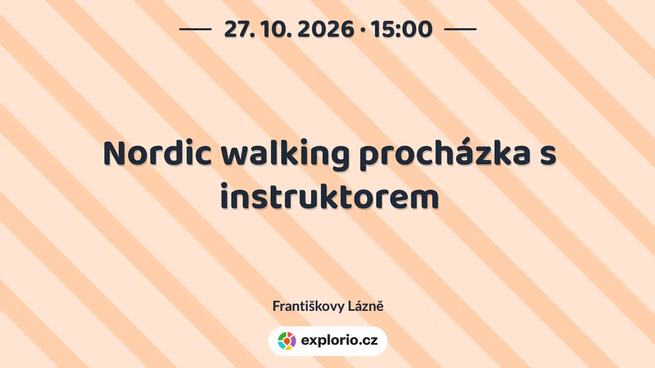 Nordic walking procházka s instruktorem – sport a Pohyb, Františkovy Lázně