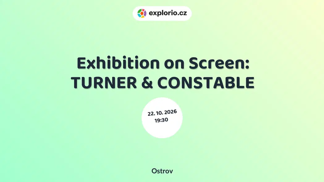 Exhibition on Screen: TURNER & CONSTABLE – divadlo, Hudba a Kino, Ostrov