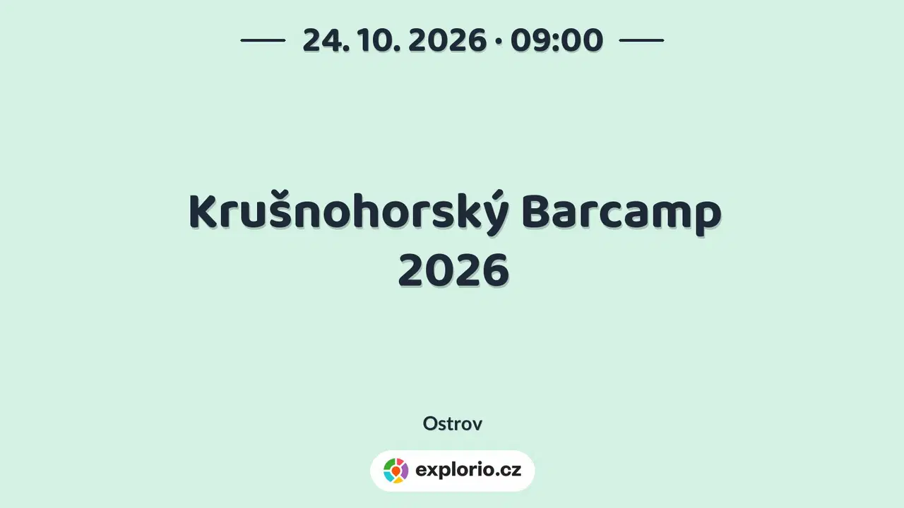 Krušnohorský Barcamp 2026 – tvořivé dílny a Workshopy, Ostrov