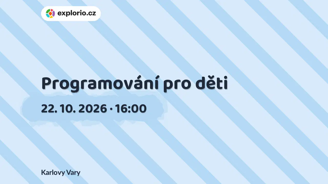 Programování pro děti – tvořivé dílny a Workshopy, Karlovy Vary