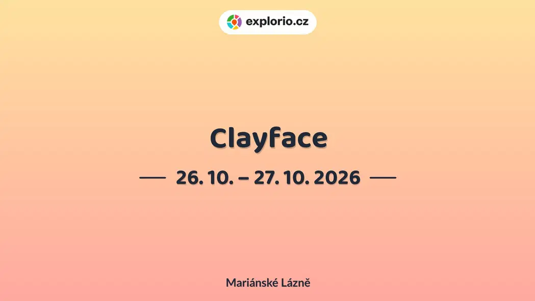 Clayface – divadlo, Hudba a Kino, Mariánské Lázně
