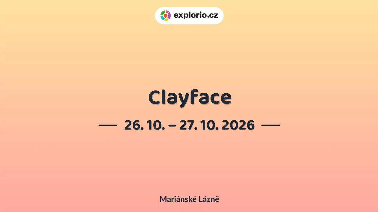 Clayface – divadlo, Hudba a Kino, Mariánské Lázně
