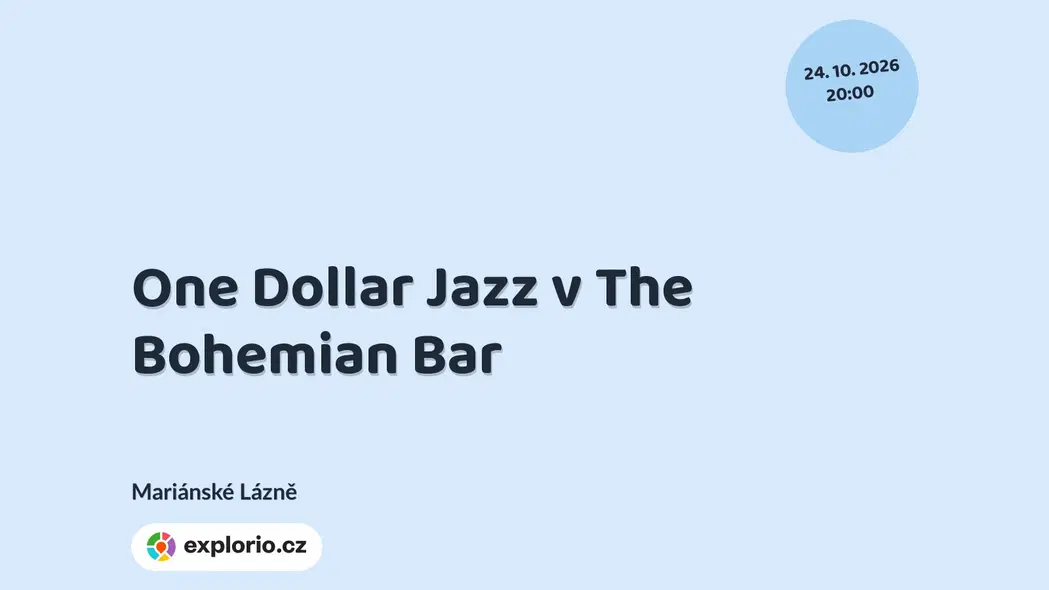 One Dollar Jazz v The Bohemian Bar – divadlo, Hudba a Kino, Mariánské Lázně