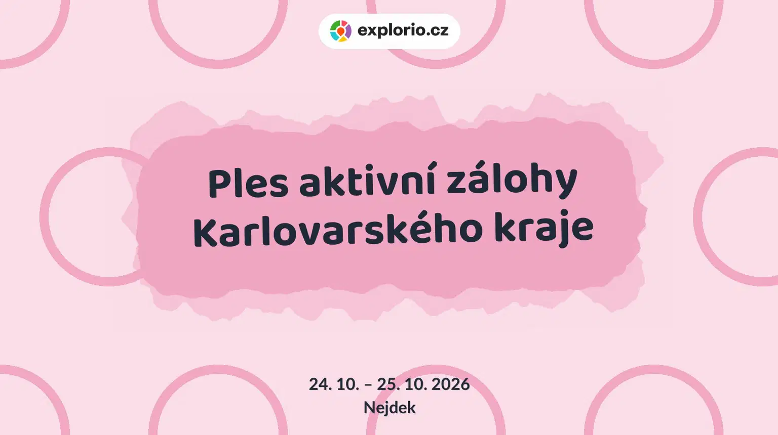 Ples aktivní zálohy Karlovarského kraje – divadlo, Hudba a Kino, Nejdek