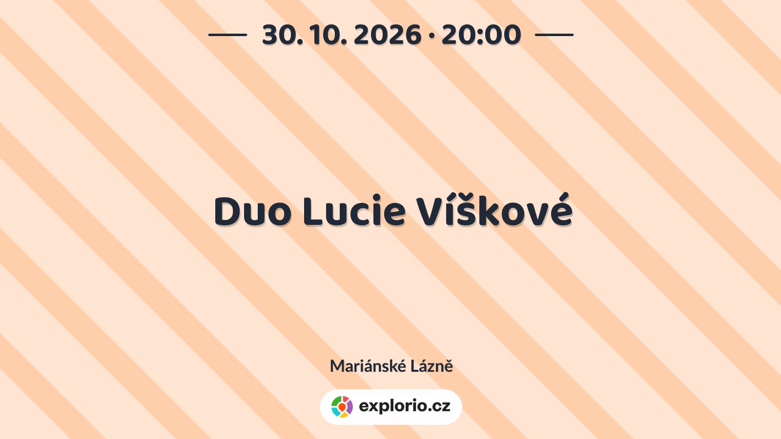 Duo Lucie Víškové – divadlo, Hudba a Kino, Mariánské Lázně