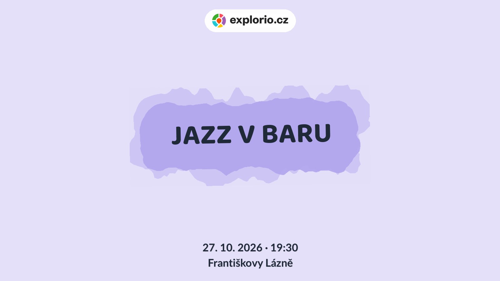 JAZZ V BARU – divadlo, Hudba a Kino, Františkovy Lázně