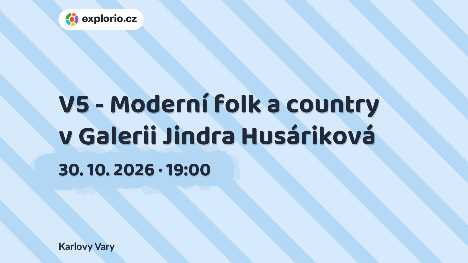 V5 - Moderní folk a country v Galerii Jindra Husáriková – divadlo, Hudba a Kino, Karlovy Vary
