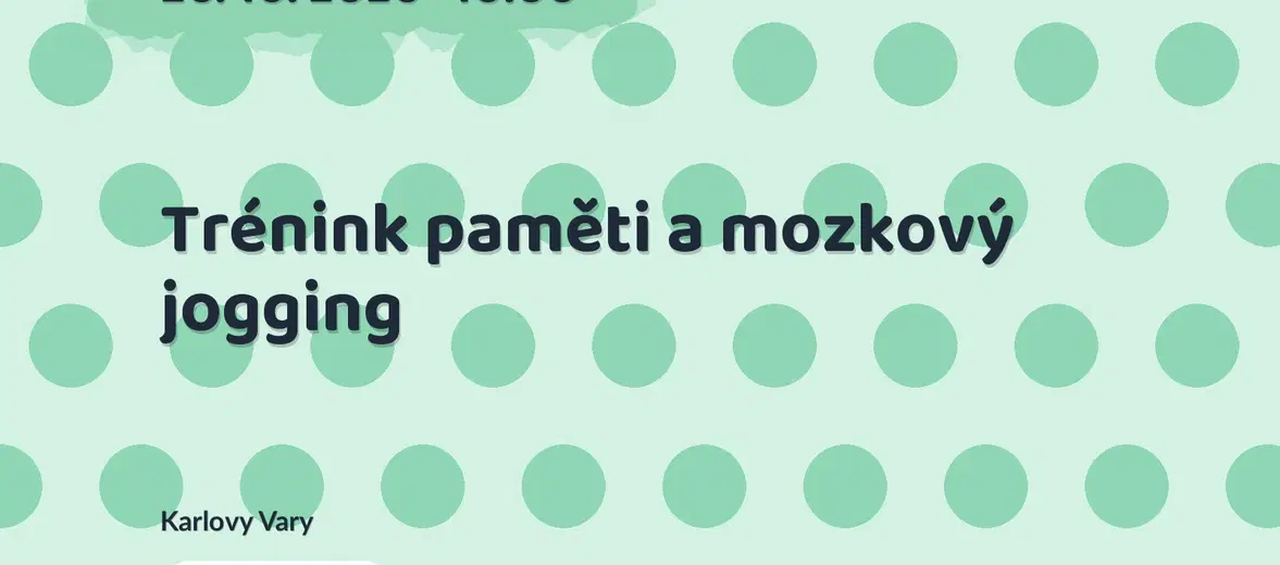Trénink paměti a mozkový jogging – prohlídky a Muzea, Karlovy Vary