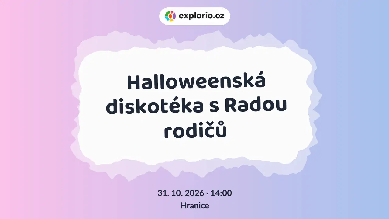Halloweenská diskotéka s Radou rodičů – divadlo, Hudba a Kino, Hranice