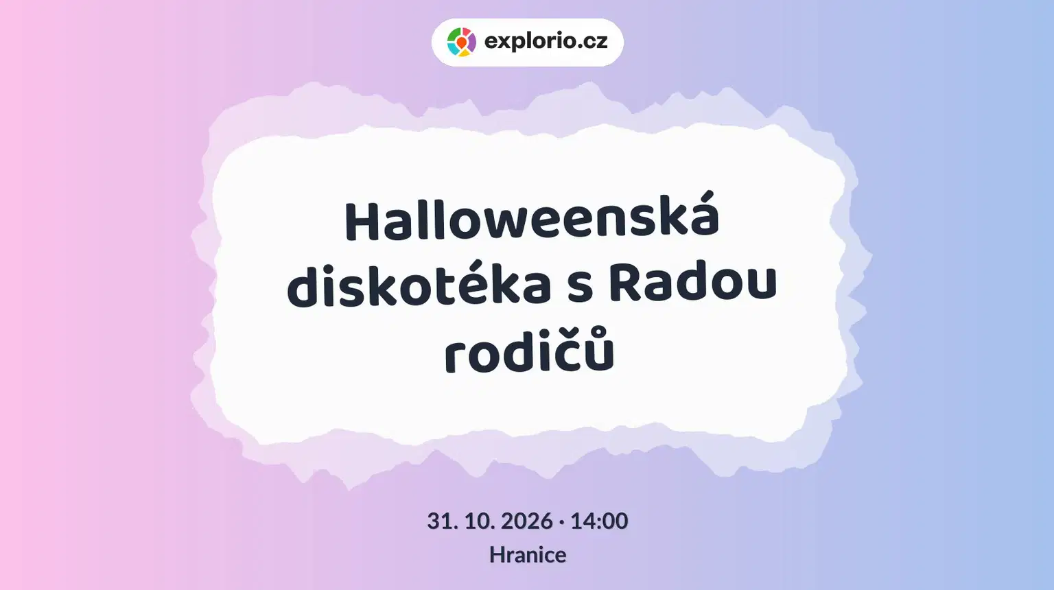 Halloweenská diskotéka s Radou rodičů – divadlo, Hudba a Kino, Hranice