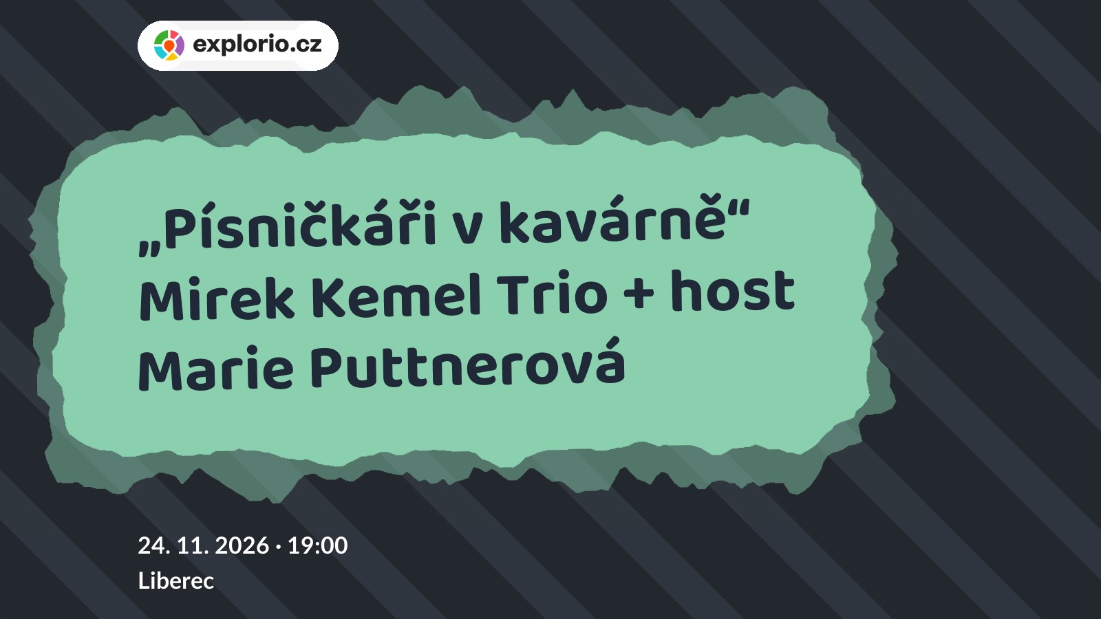 „Písničkáři v kavárně“ Mirek Kemel Trio + host Marie Puttnerová – divadlo, Hudba a Kino, Liberec