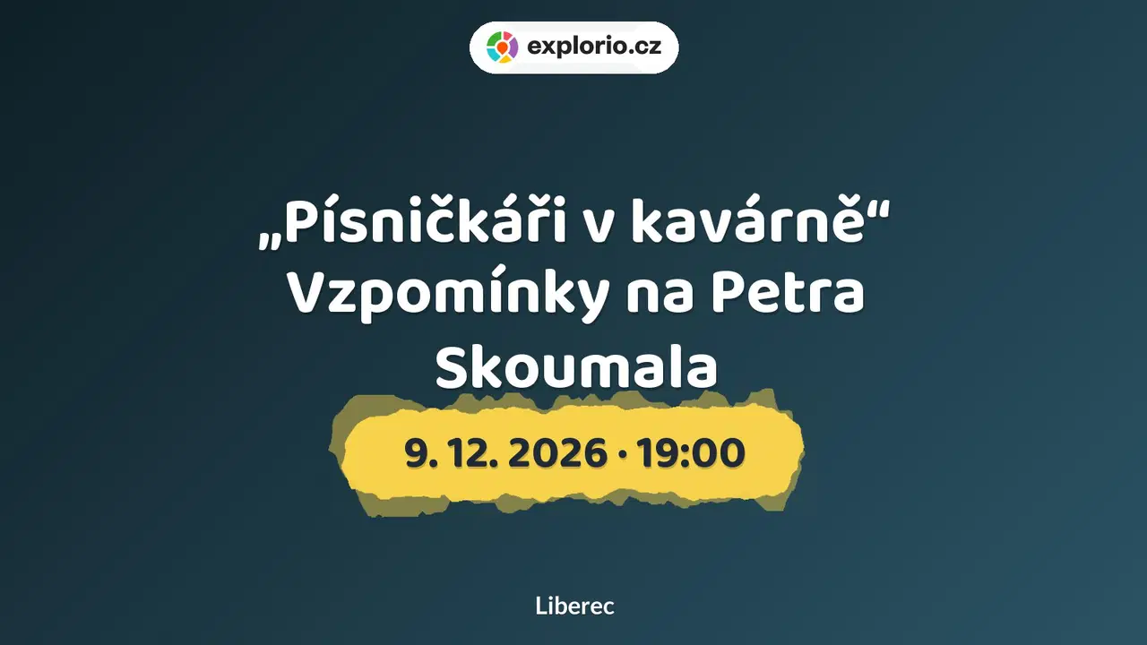 „Písničkáři v kavárně“ Vzpomínky na Petra Skoumala – divadlo, Hudba a Kino, Liberec