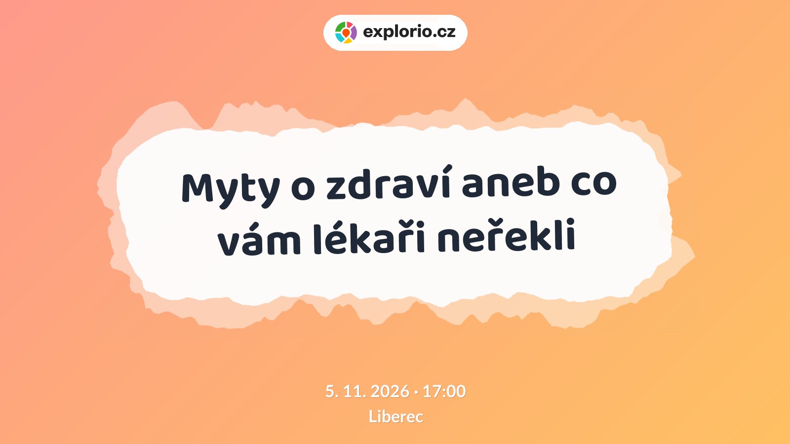 Myty o zdraví aneb co vám lékaři neřekli – divadlo, Hudba a Kino, Liberec