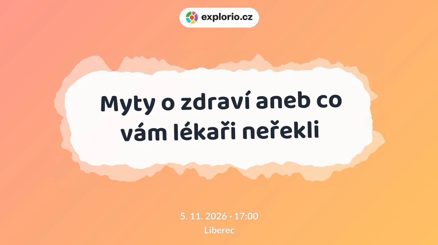 Myty o zdraví aneb co vám lékaři neřekli – divadlo, Hudba a Kino, Liberec