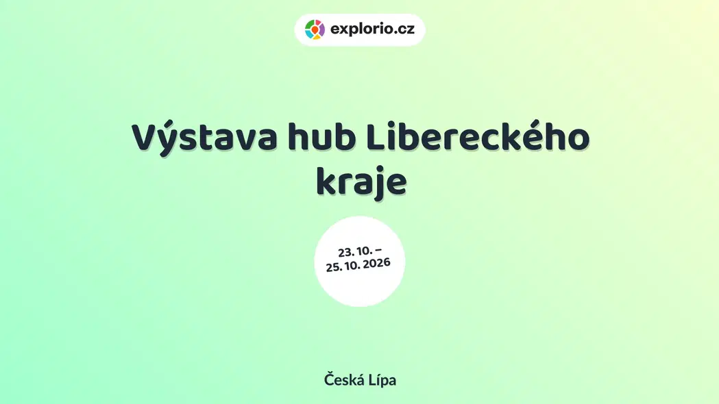 Výstava hub Libereckého kraje – prohlídky a Muzea, Česká Lípa