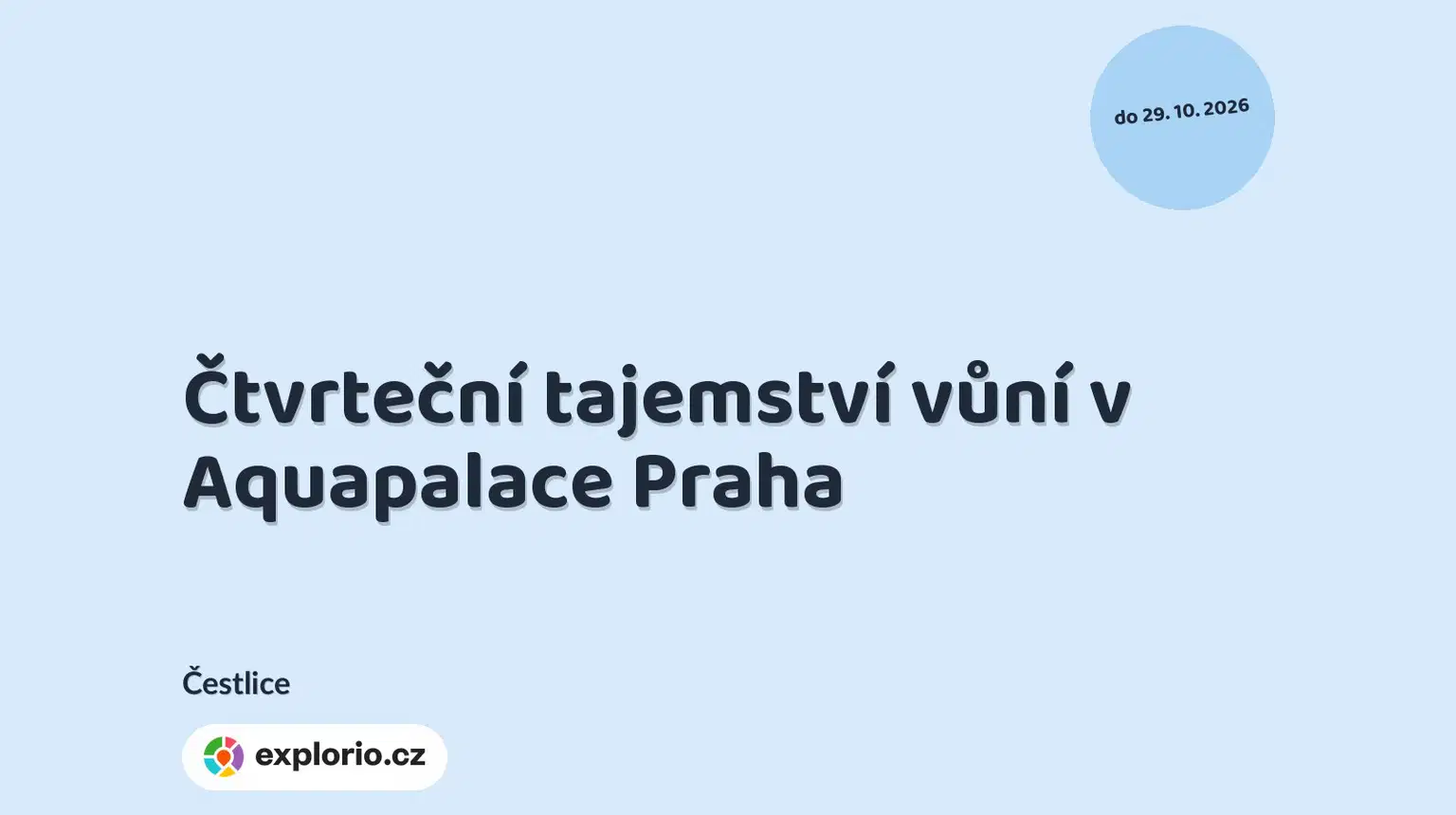 Čtvrteční tajemství vůní v Aquapalace Praha – sport a Pohyb, Čestlice