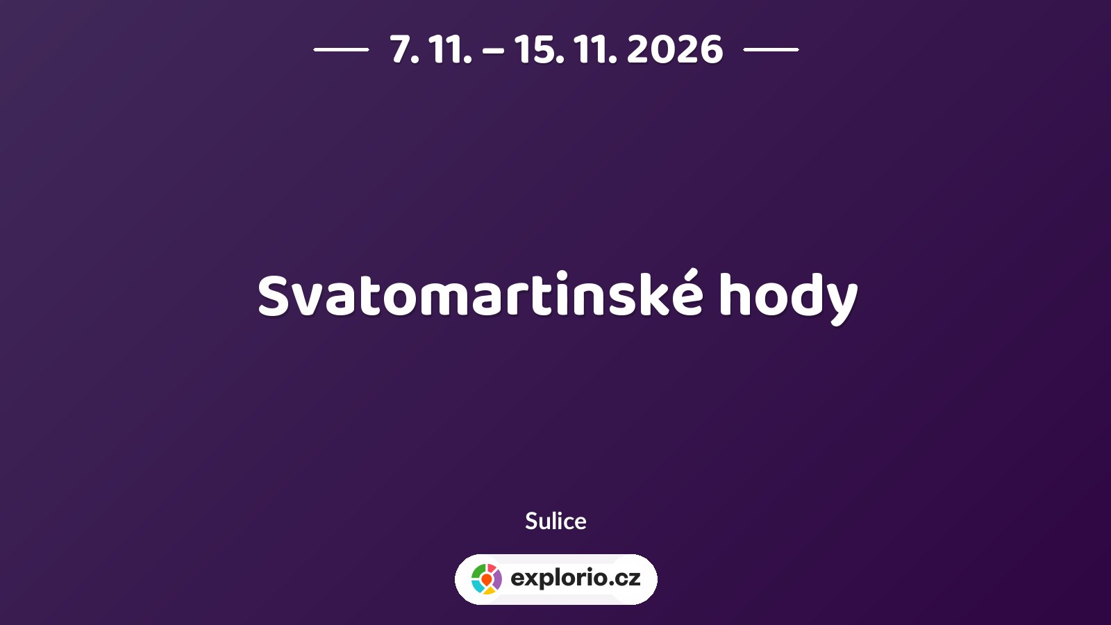 Svatomartinské hody – festivaly a Slavnosti, Sulice