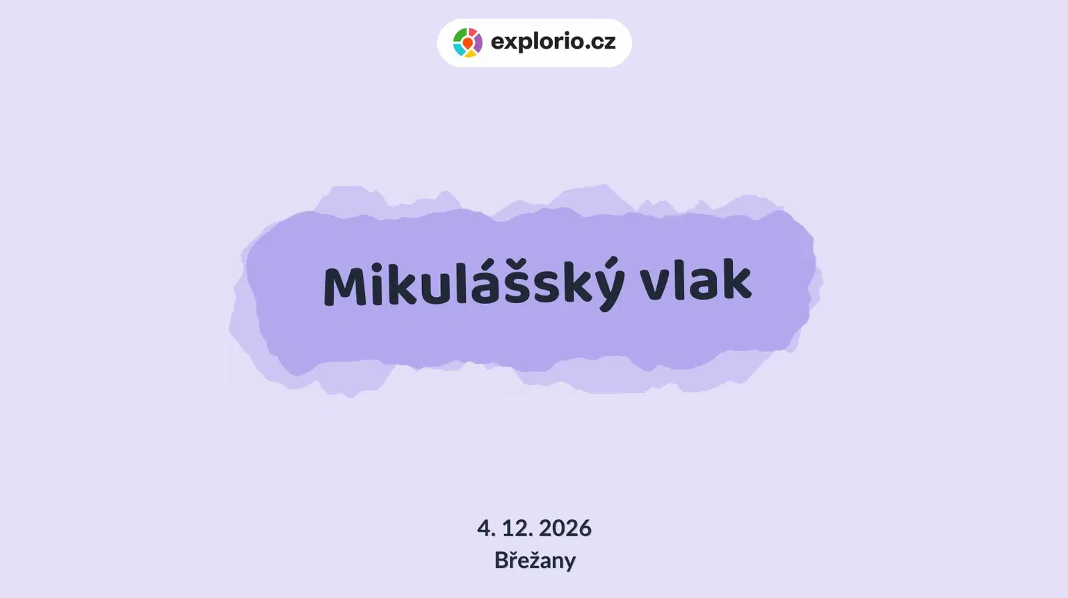 Mikulášský vlak – příroda a Zvířátka, Břežany