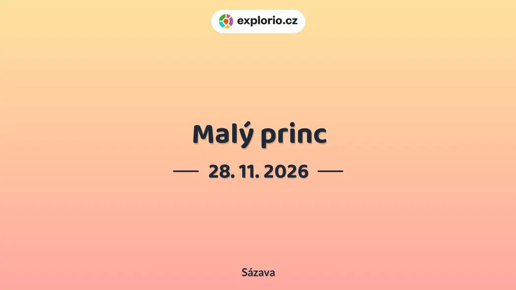 Malý princ – divadlo, Hudba a Kino, Sázava