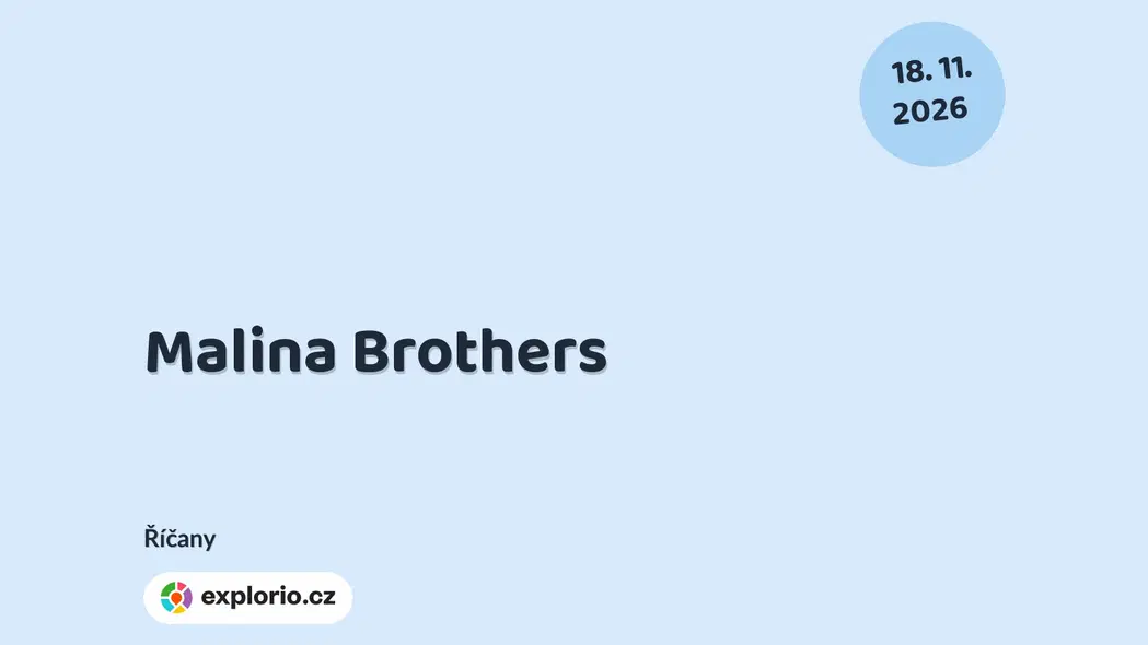 Malina Brothers – divadlo, Hudba a Kino, Říčany
