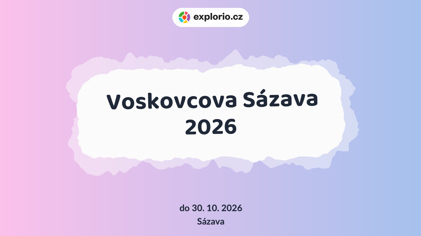 Voskovcova Sázava 2026 – divadlo, Hudba a Kino, Sázava