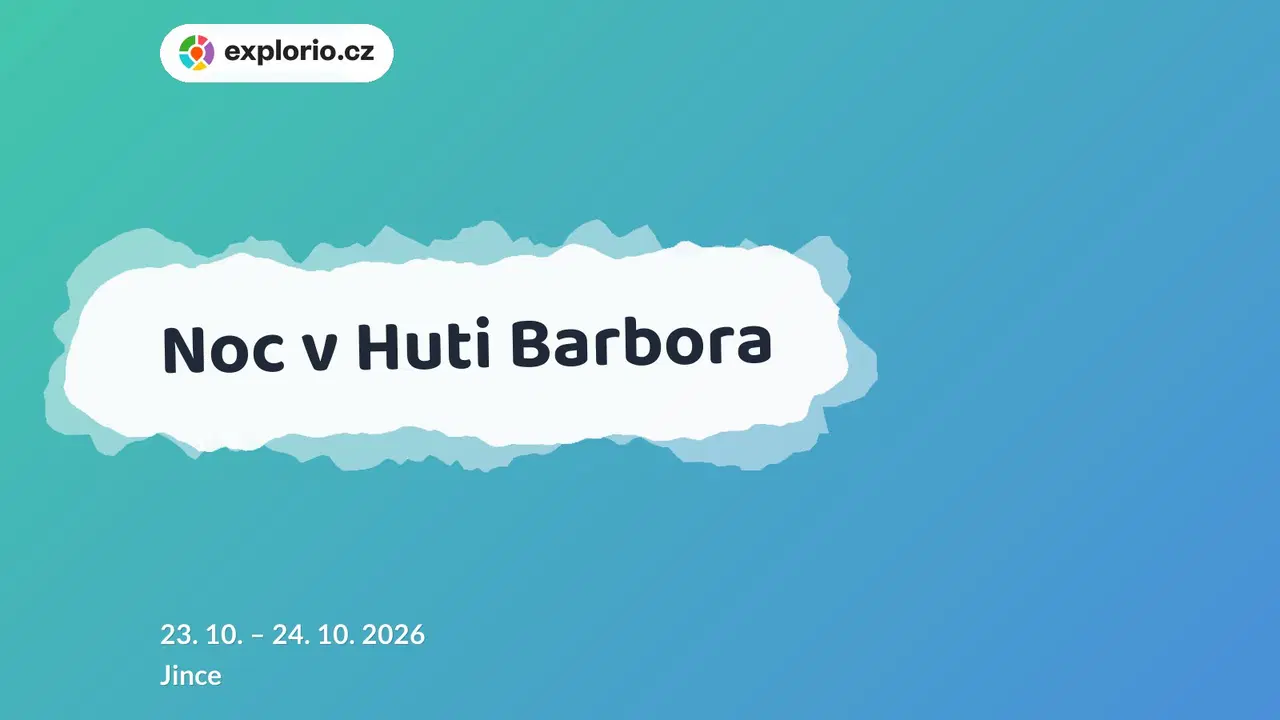 Noc v Huti Barbora – divadlo, Hudba a Kino, Jince