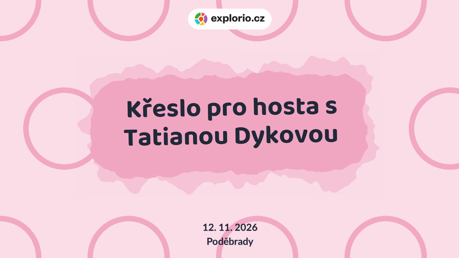 Křeslo pro hosta s Tatianou Dykovou – divadlo, Hudba a Kino, Poděbrady