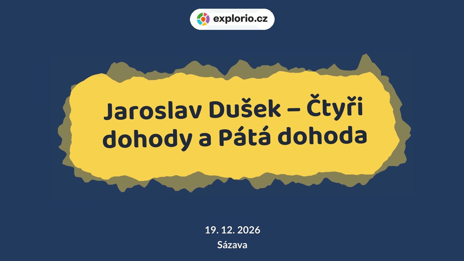 Jaroslav Dušek – Čtyři dohody a Pátá dohoda – divadlo, Hudba a Kino, Sázava