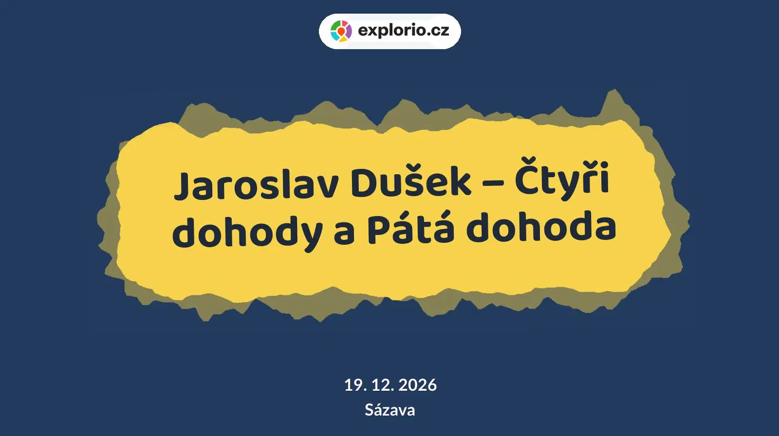 Jaroslav Dušek – Čtyři dohody a Pátá dohoda – divadlo, Hudba a Kino, Sázava