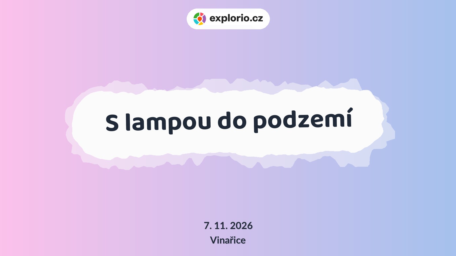 S lampou do podzemí – tvořivé dílny a Workshopy, Vinařice