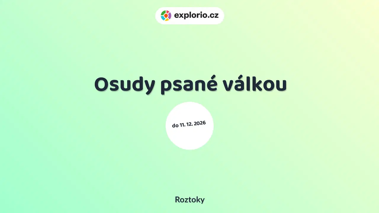 Osudy psané válkou – prohlídky a Muzea, Roztoky