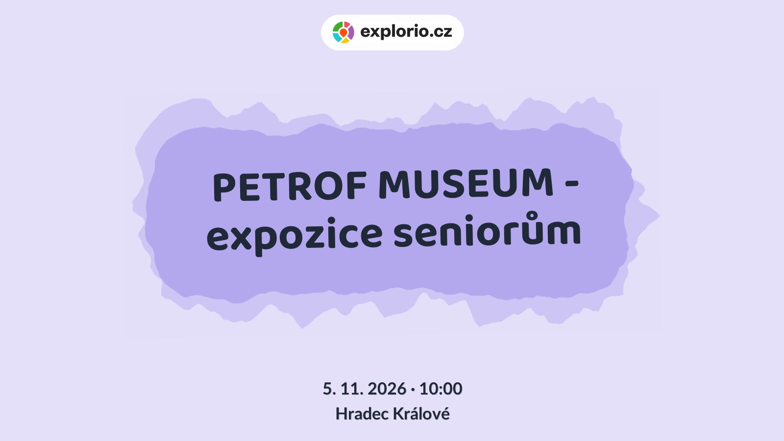 PETROF MUSEUM - expozice seniorům – prohlídky a Muzea, Hradec Králové