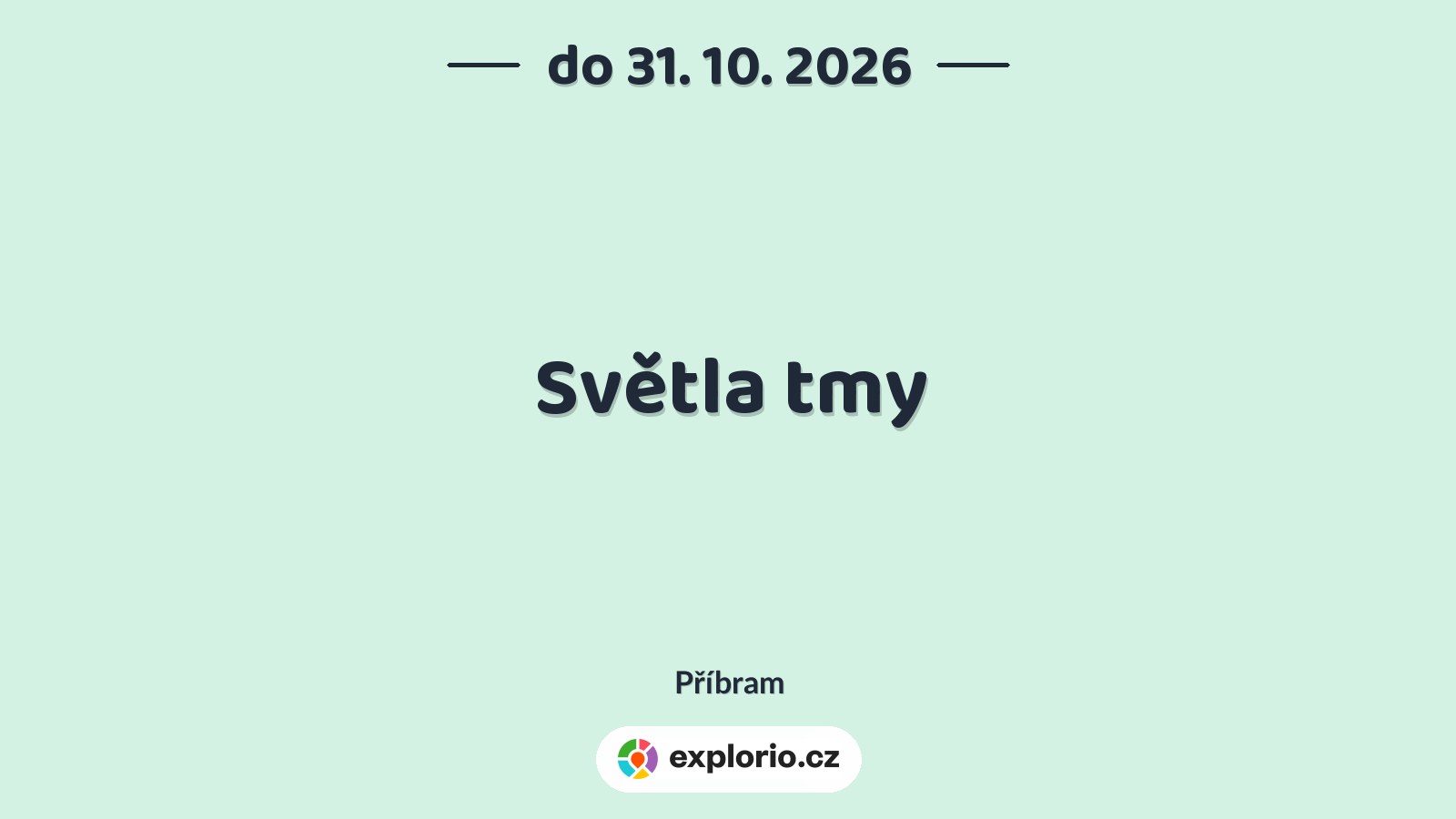 Světla tmy – prohlídky a Muzea, Příbram