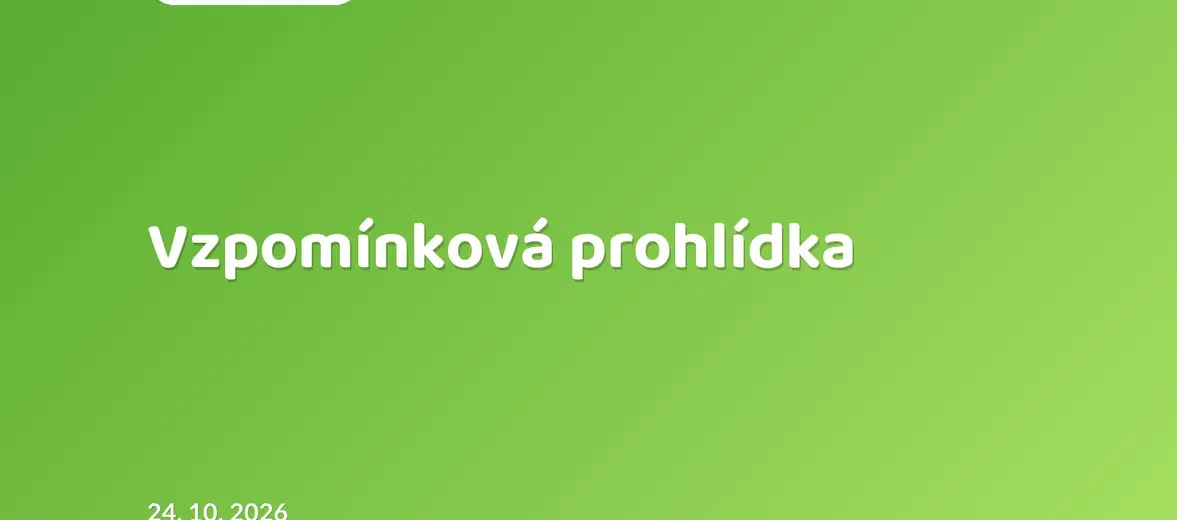 Vzpomínková prohlídka – prohlídky a Muzea, Postupice
