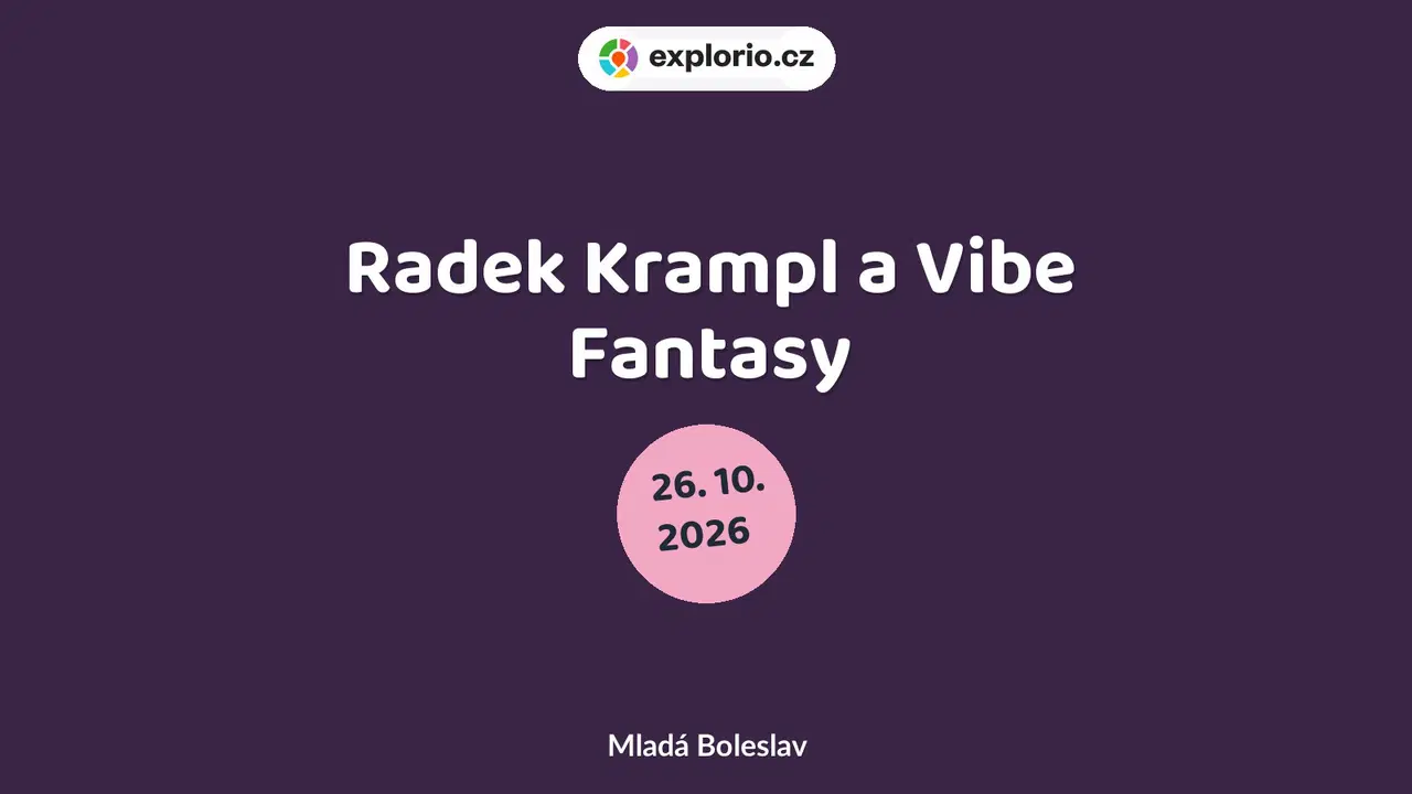 Radek Krampl a Vibe Fantasy – divadlo, Hudba a Kino, Mladá Boleslav