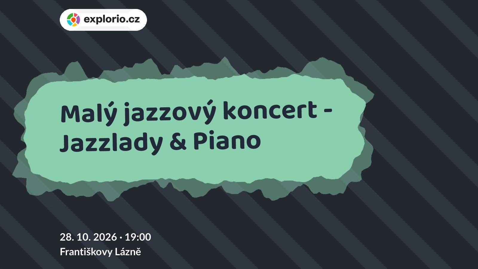 Malý jazzový koncert - Jazzlady & Piano – divadlo, Hudba a Kino, Františkovy Lázně