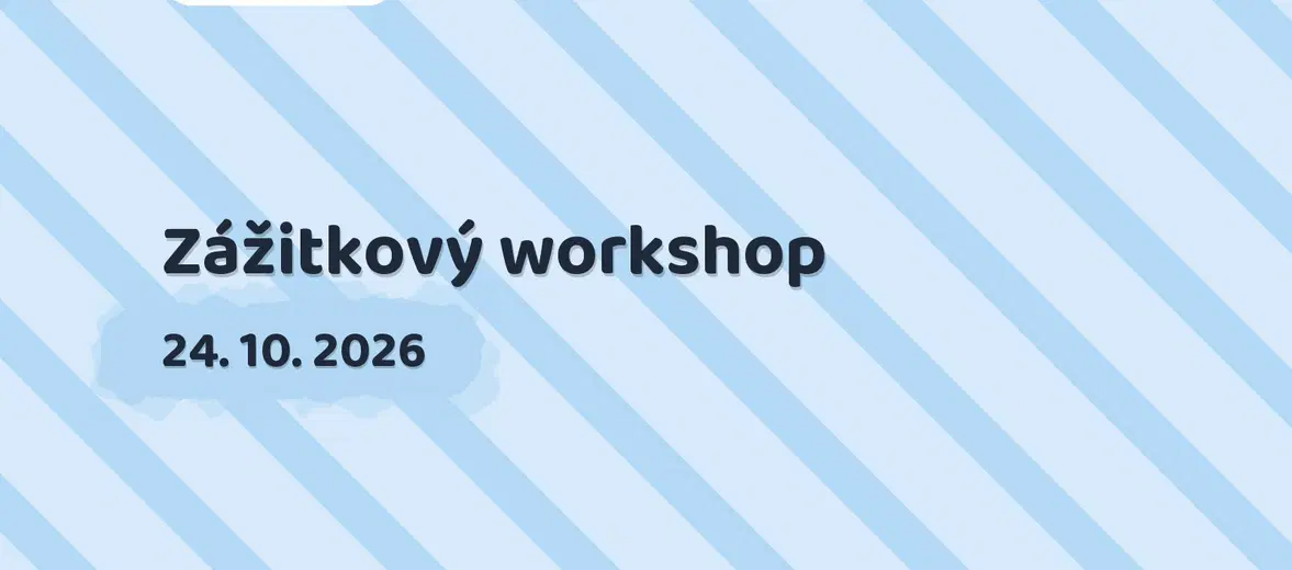 Zážitkový workshop – tvořivé dílny a Workshopy, Strančice