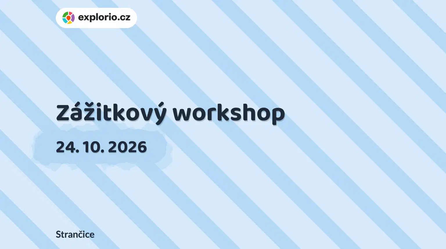 Zážitkový workshop – tvořivé dílny a Workshopy, Strančice
