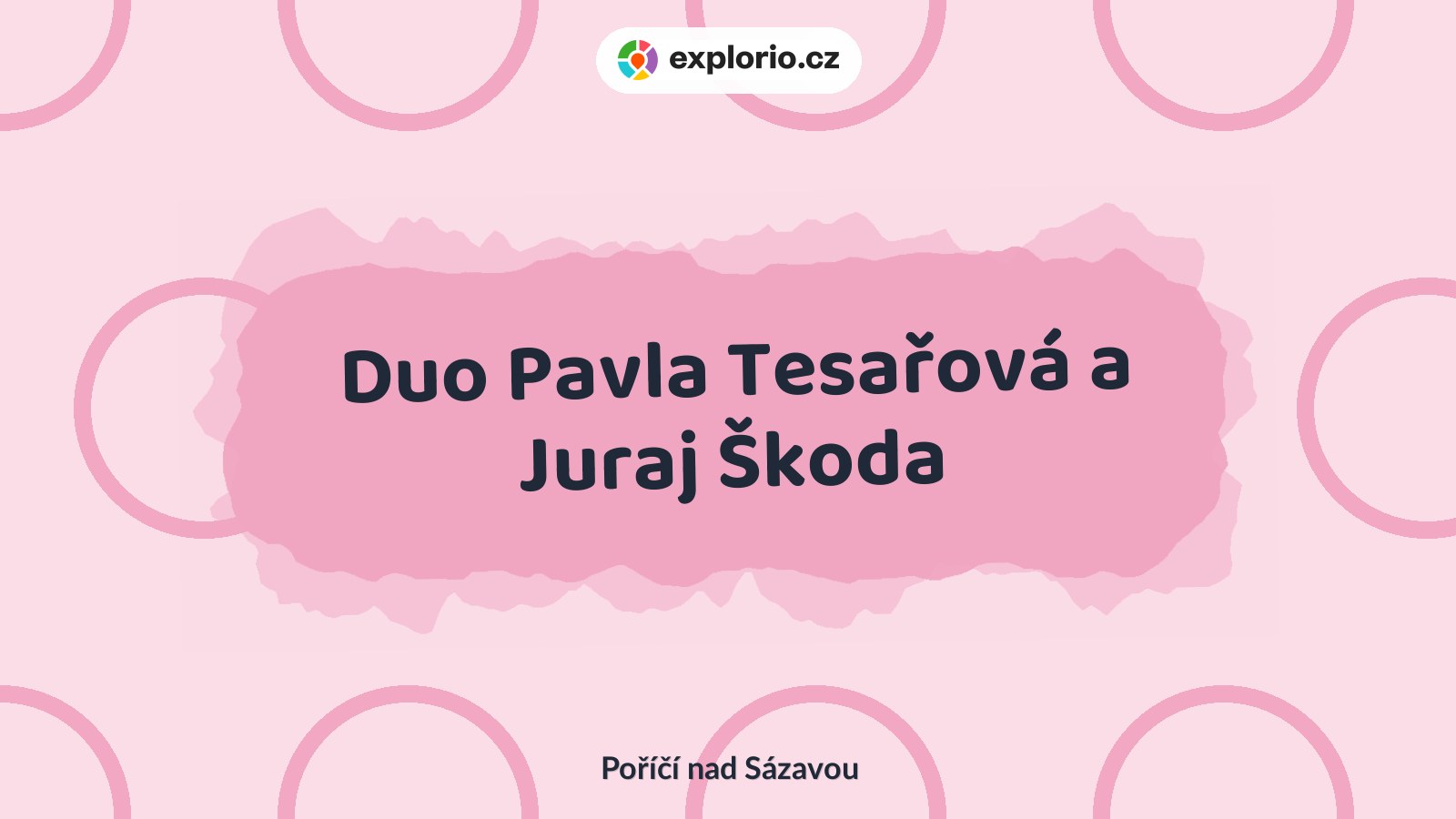 Duo Pavla Tesařová a Juraj Škoda – divadlo, Hudba a Kino, Poříčí nad Sázavou