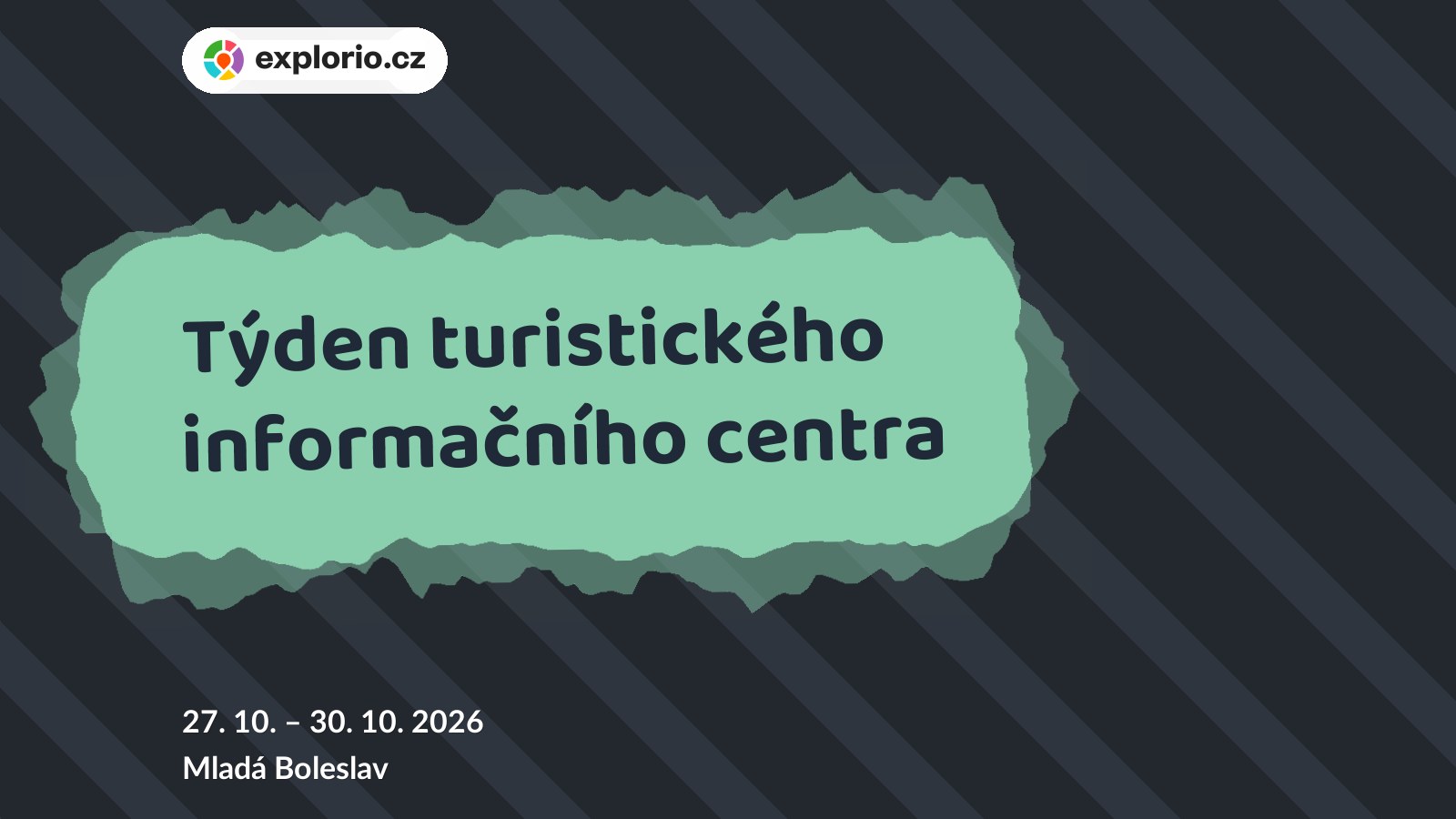 Týden turistického informačního centra – prohlídky a Muzea, Mladá Boleslav