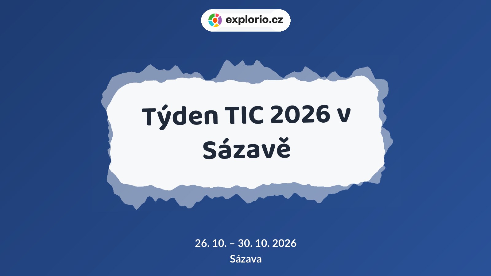 Týden TIC 2026 v Sázavě – prohlídky a Muzea, Sázava