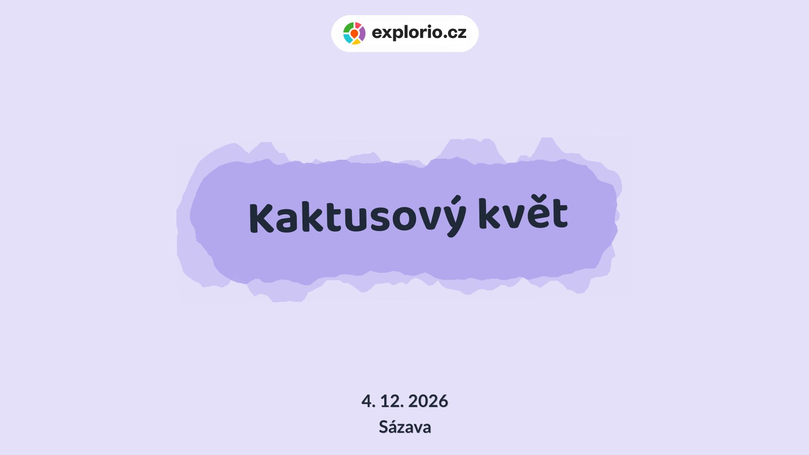 Kaktusový květ – divadlo, Hudba a Kino, Sázava