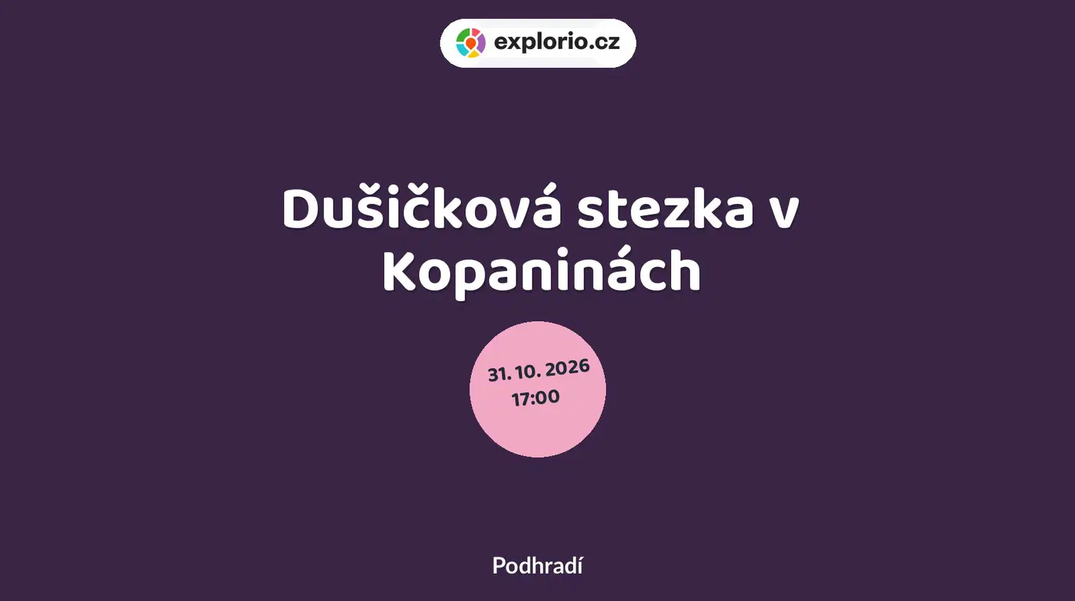Dušičková stezka v Kopaninách – festivaly a Slavnosti, Podhradí