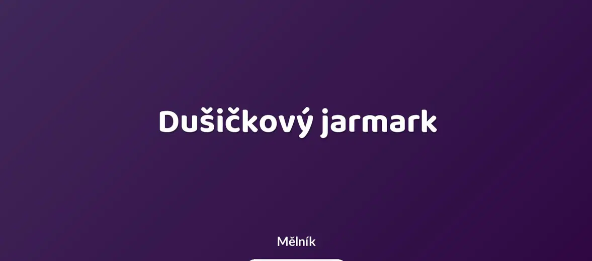 Dušičkový jarmark – festivaly a Slavnosti, Mělník