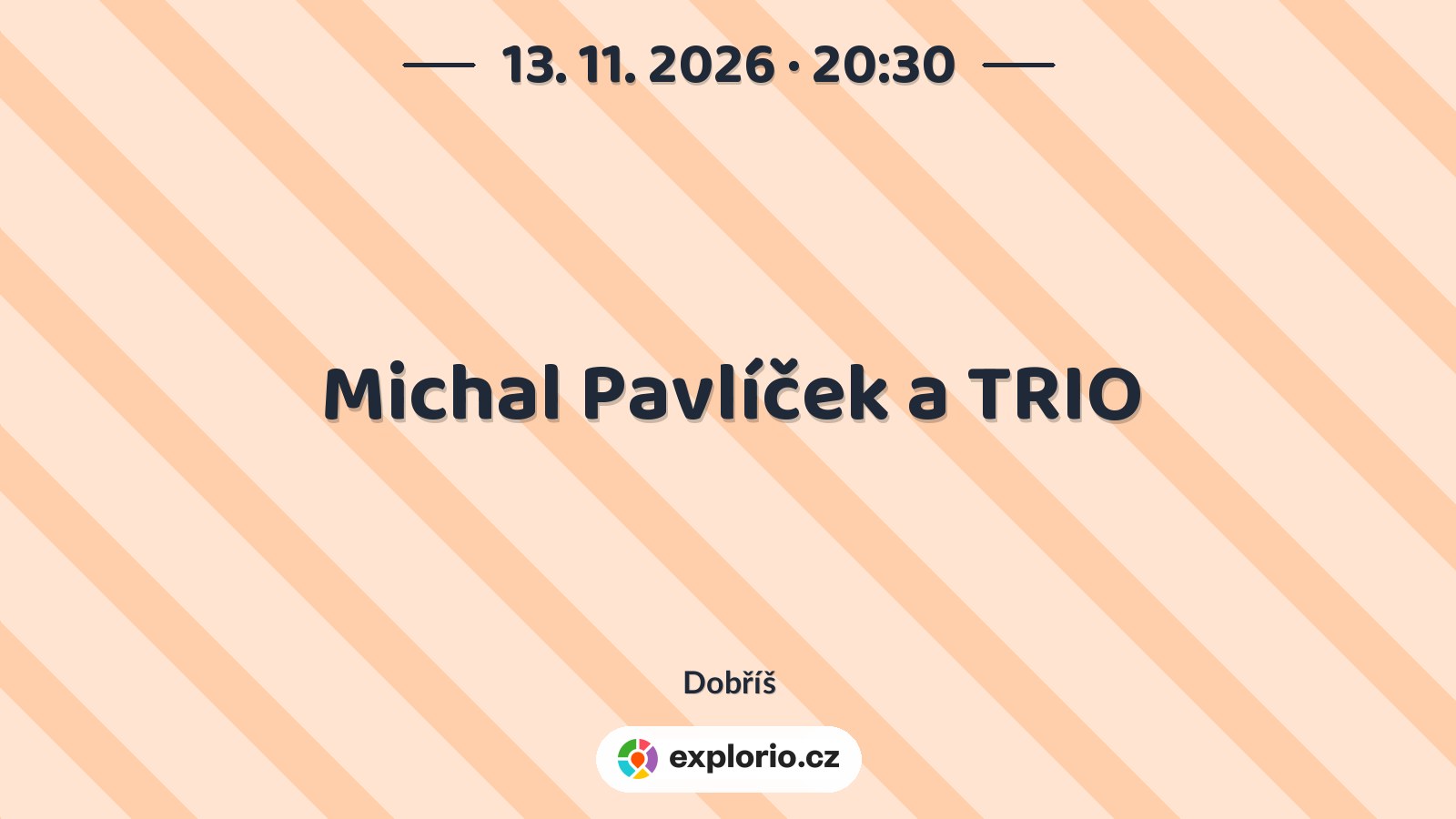 Michal Pavlíček a TRIO – divadlo, Hudba a Kino, Dobříš