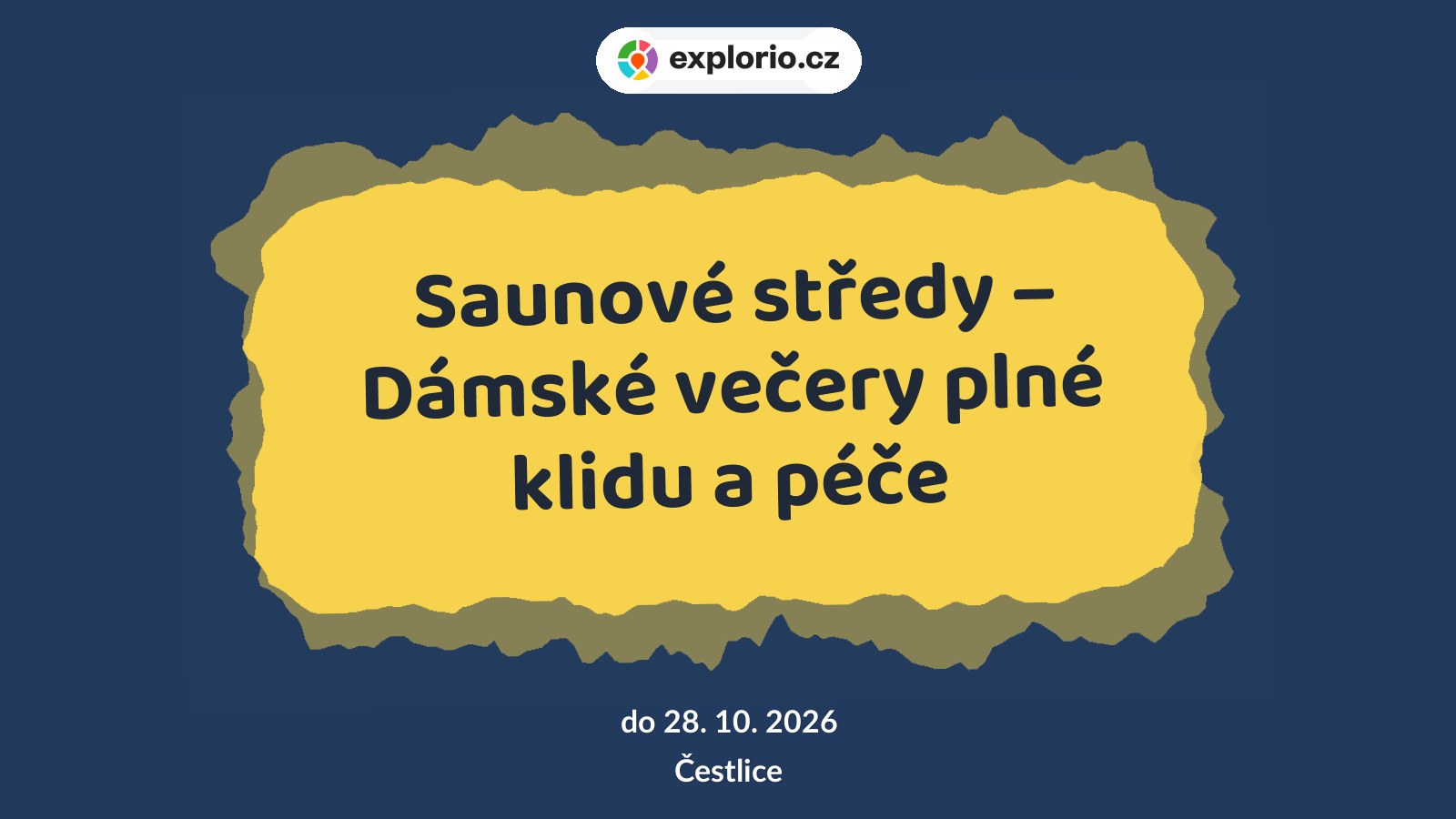 Saunové středy – Dámské večery plné klidu a péče – sport a Pohyb, Čestlice