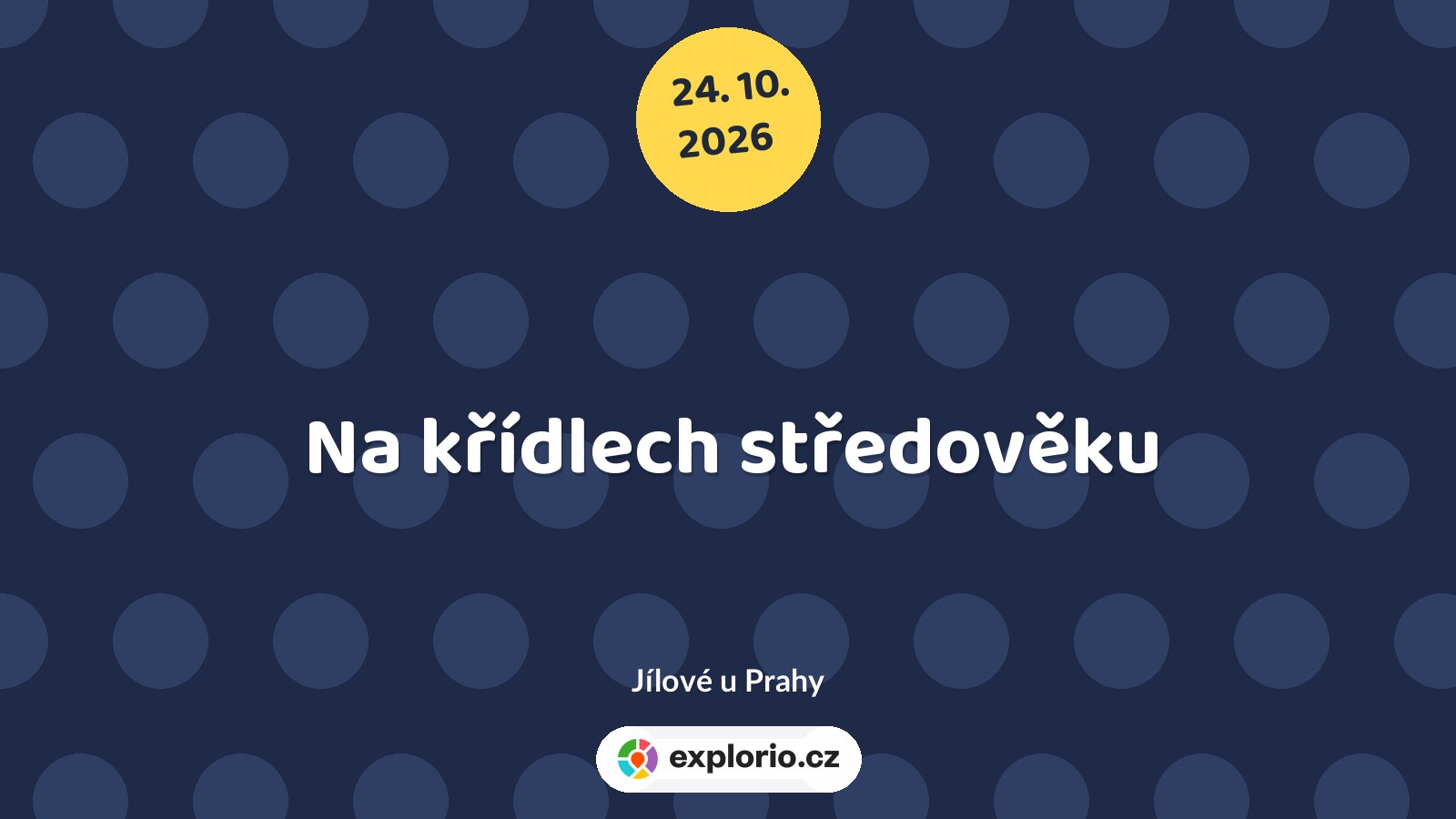 Na křídlech středověku – prohlídky a Muzea, Jílové u Prahy